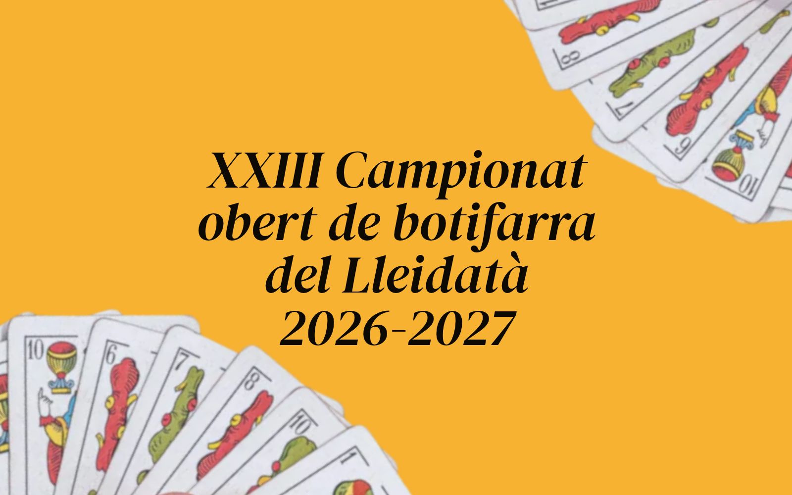 Arriba el XXIII Campionat obert de botifarra del Lleidatà!
